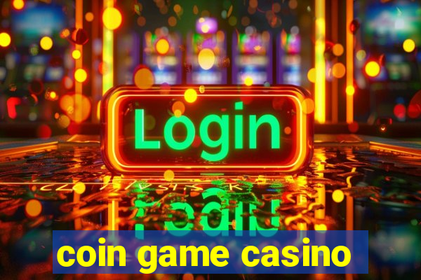 coin game casino