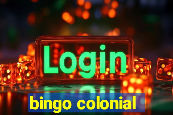 bingo colonial