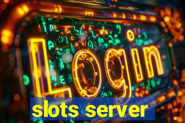 slots server