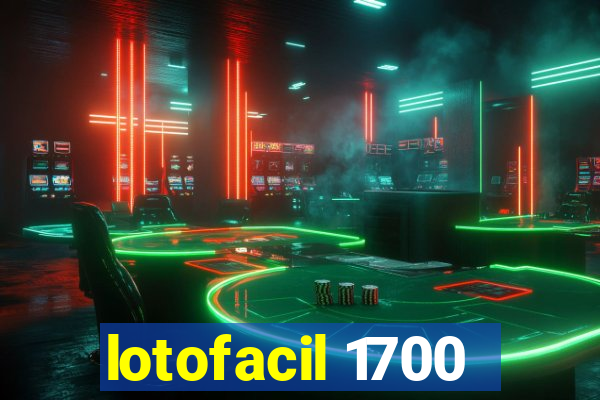 lotofacil 1700