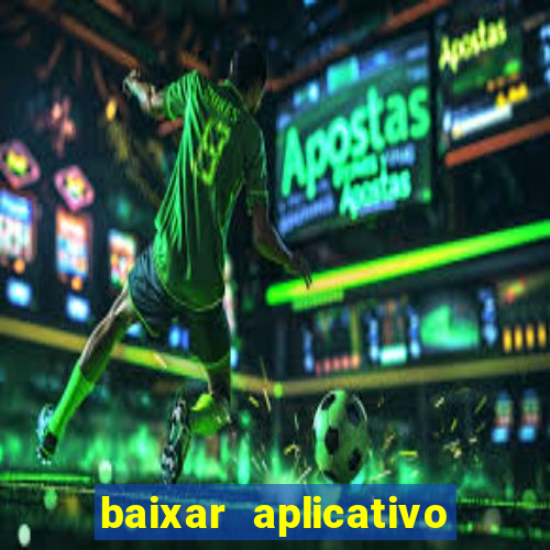 baixar aplicativo para fazer jogo do bicho