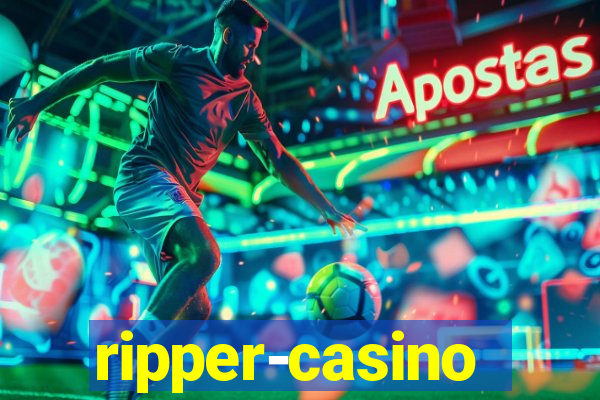 ripper-casino