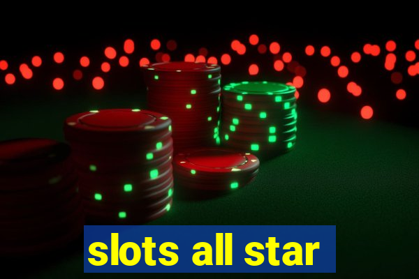 slots all star