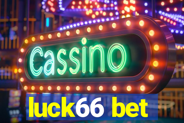 luck66 bet