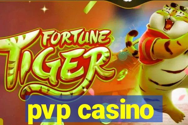 pvp casino