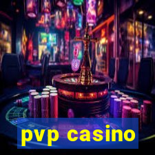 pvp casino