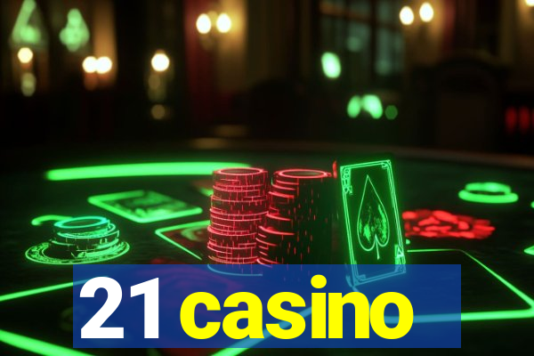 21 casino