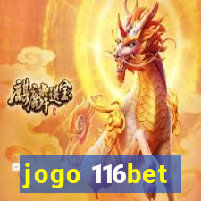 jogo 116bet