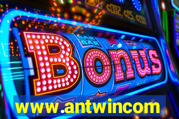 www.antwincom