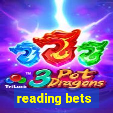 reading bets