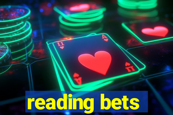 reading bets