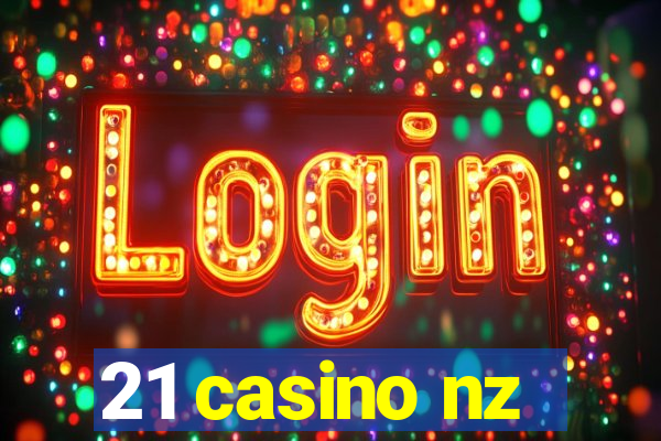 21 casino nz