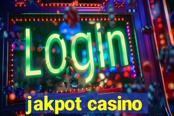 jakpot casino