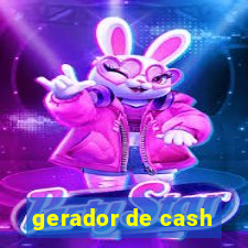 gerador de cash