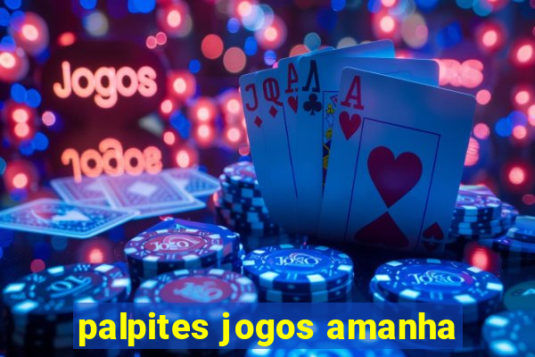 palpites jogos amanha