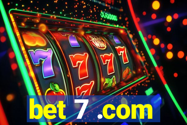 bet 7 .com