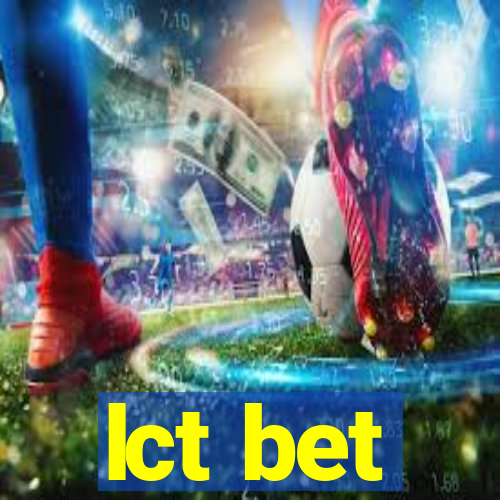 lct bet