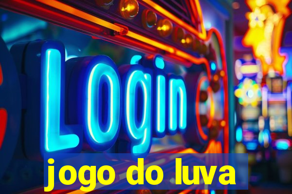 jogo do luva