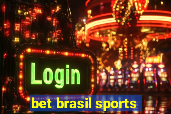 bet brasil sports