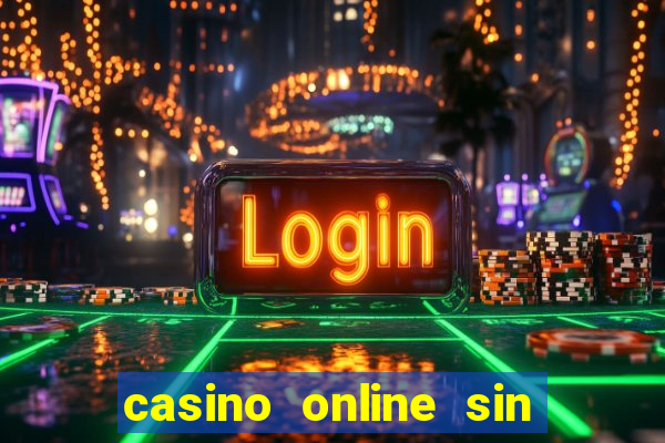 casino online sin deposito bono