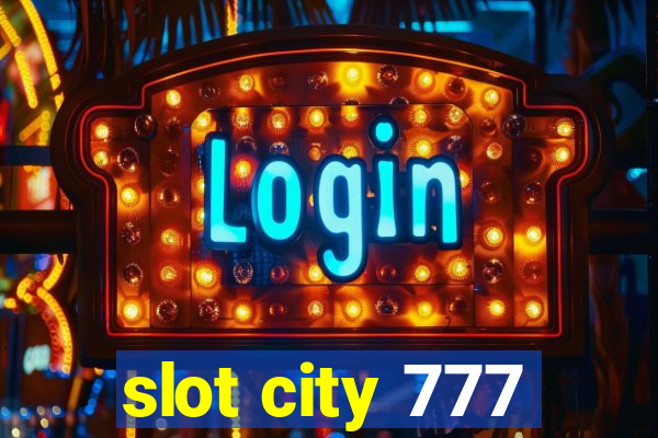 slot city 777