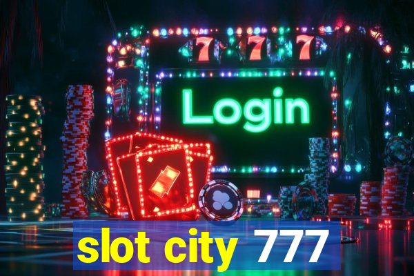 slot city 777