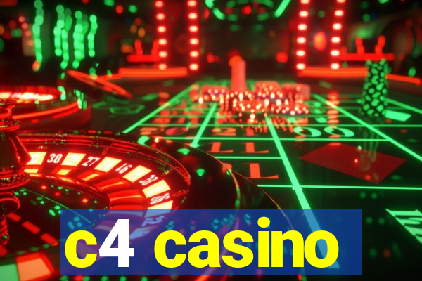 c4 casino