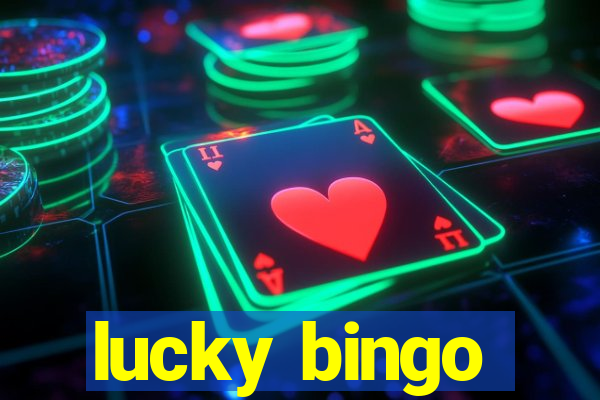 lucky bingo