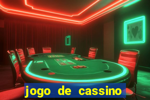 jogo de cassino que dá dinheiro