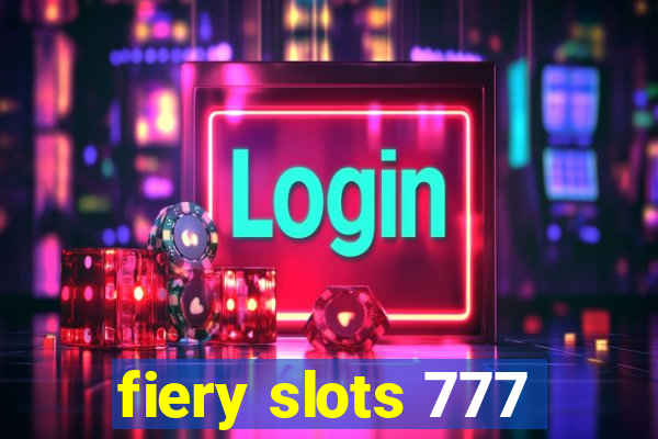 fiery slots 777