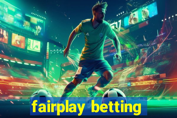 fairplay betting