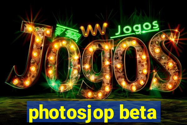 photosjop beta