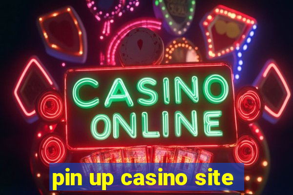 pin up casino site