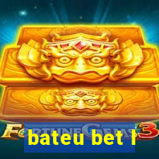 bateu bet l