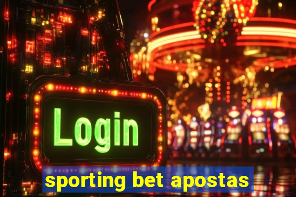 sporting bet apostas