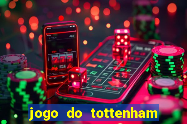 jogo do tottenham hoje palpite