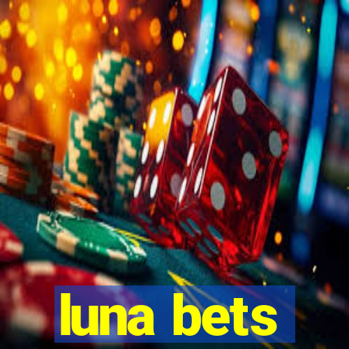 luna bets