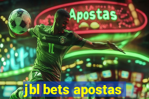 jbl bets apostas