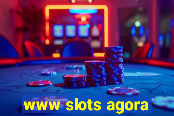 www slots agora