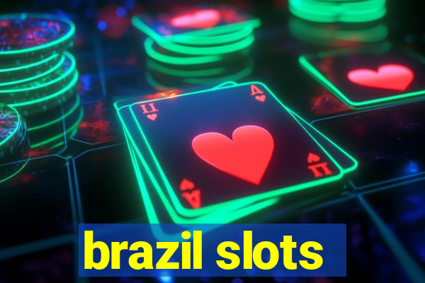 brazil slots