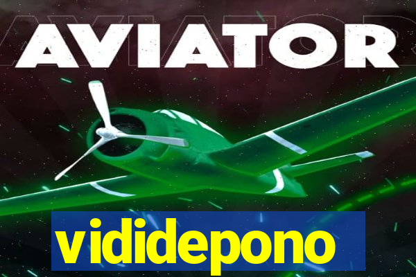 vididepono