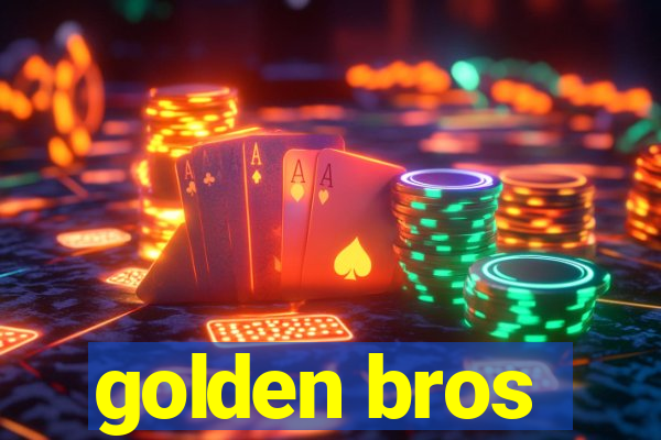 golden bros