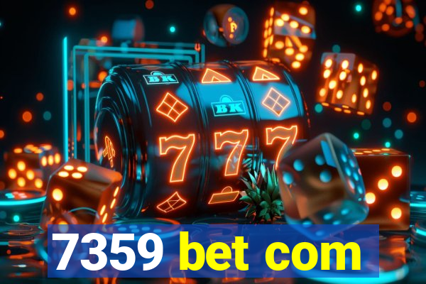 7359 bet com