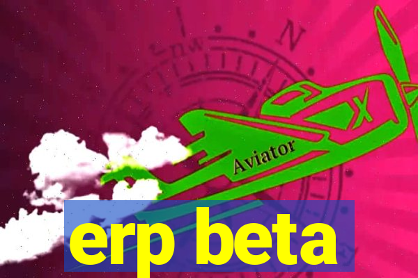 erp beta