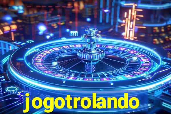 jogotrolando