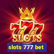 slots 777 bet