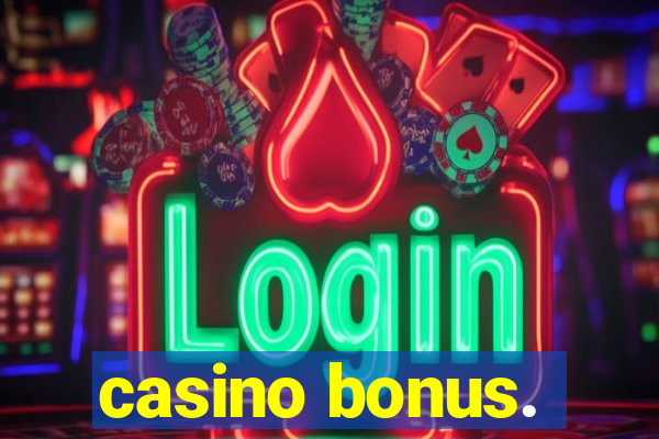 casino bonus.