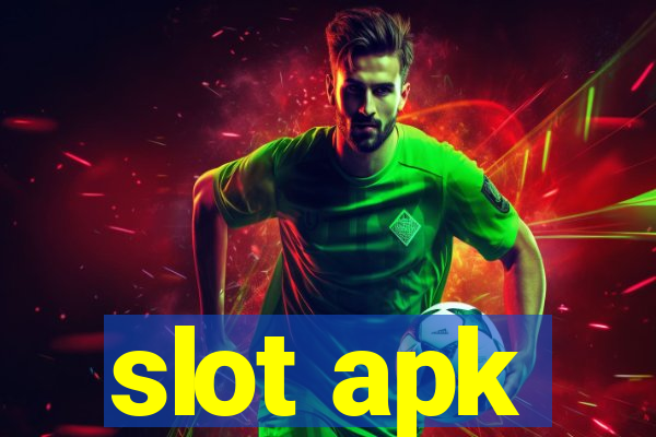 slot apk