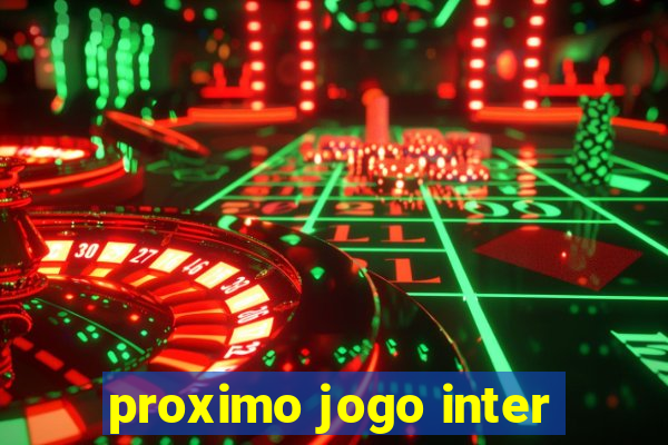 proximo jogo inter