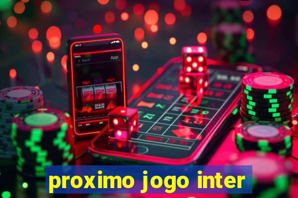 proximo jogo inter